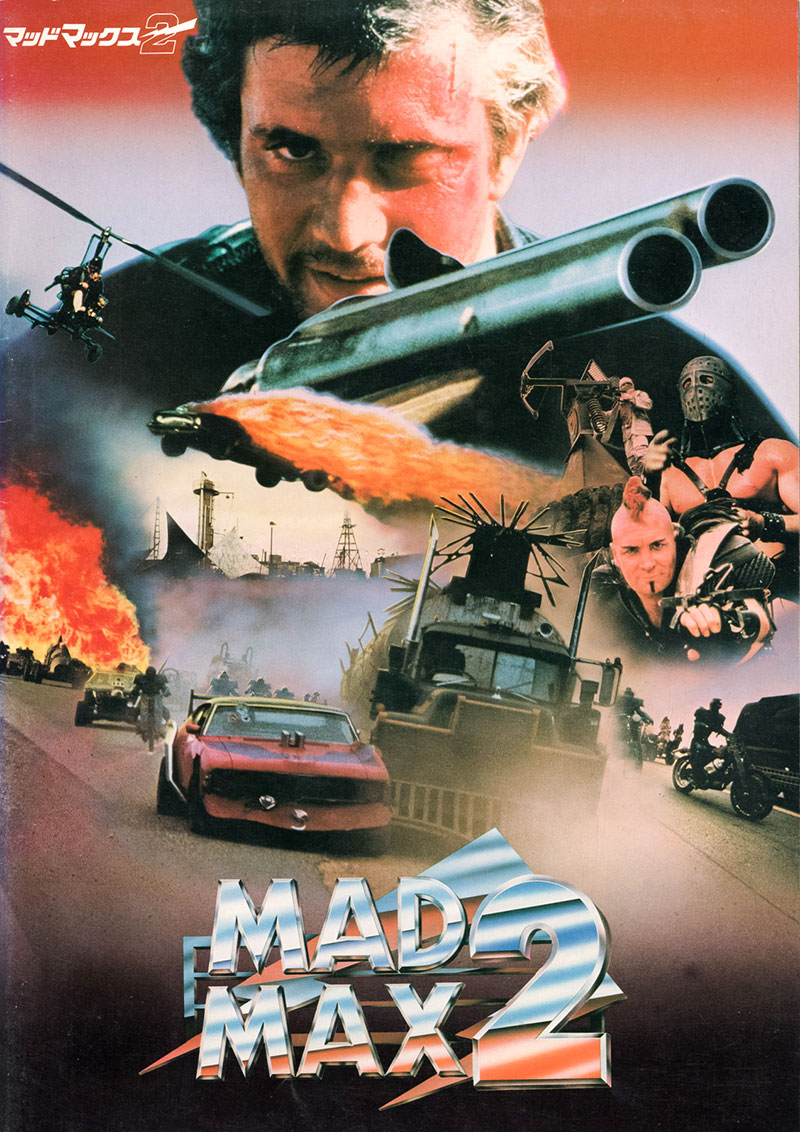 Mad Max 2 • George Miller